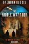 [Empire of the North 01] • The Noble Warrior